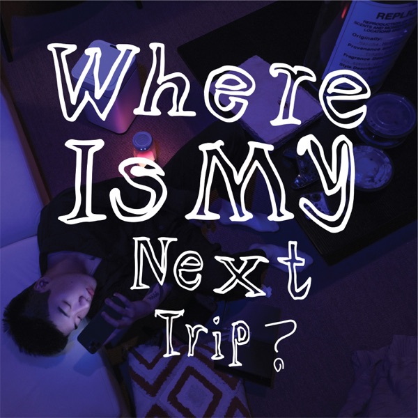 Where Is My Next Trip